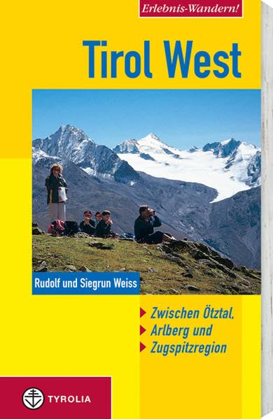 Tirol West. Zwischen Ötztal, Arlberg und Zugspitzregion Leisure, Home & Garden