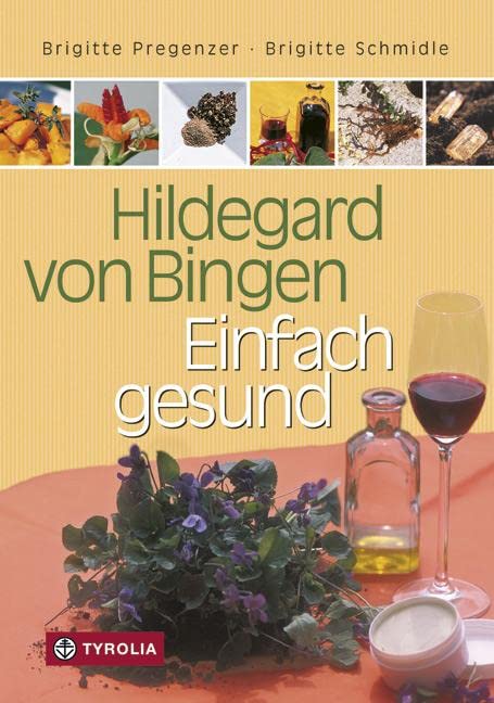 Hildegard von Bingen - Einfach gesund Medicine