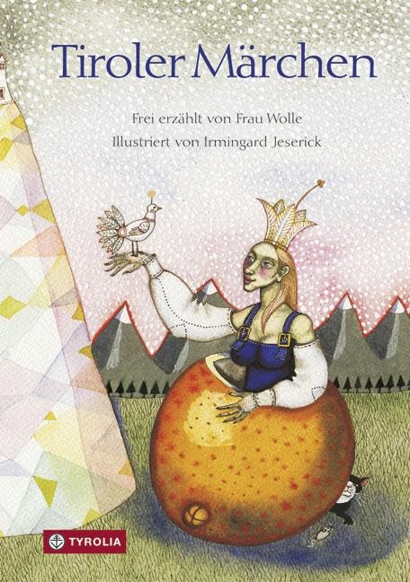 Tiroler Märchen Fairy Tales & Legends