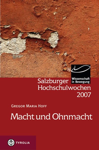 Salzburger Hochschulwochen / Macht und Ohnmacht Film, Art & Culture