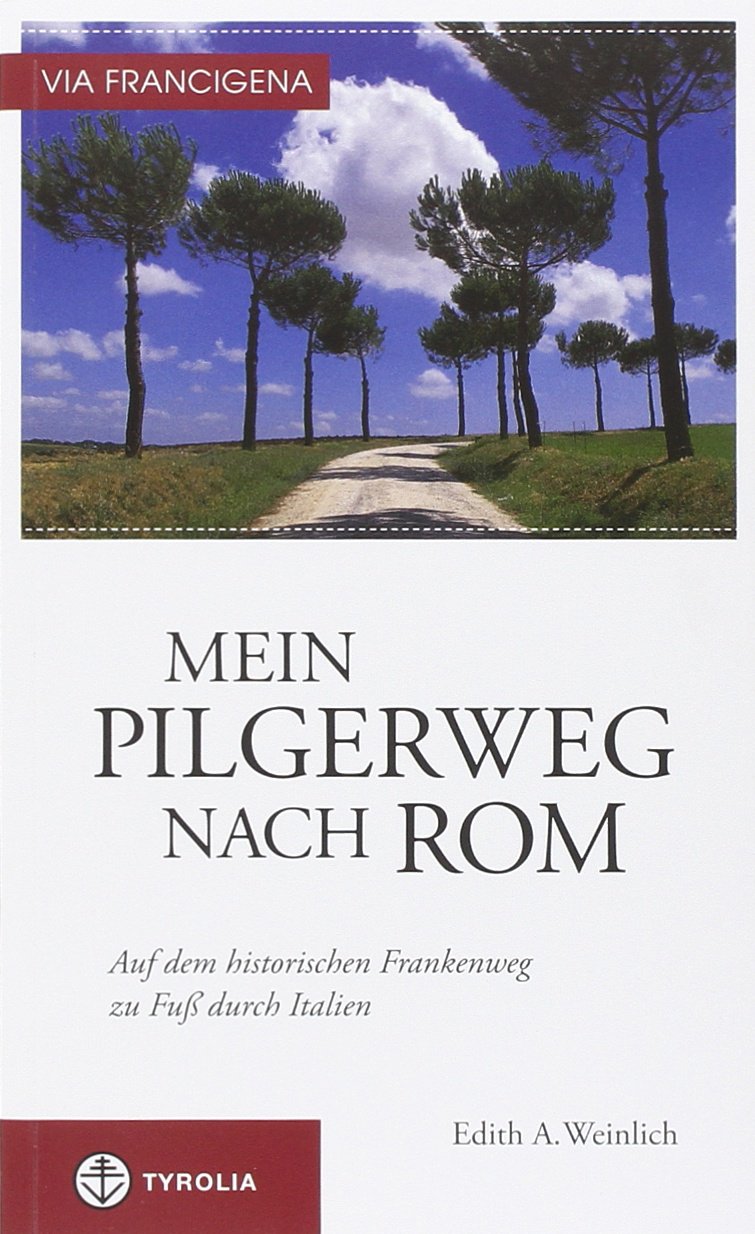 Via Francigena - Mein Pilgerweg nach Rom Leisure, Home & Garden