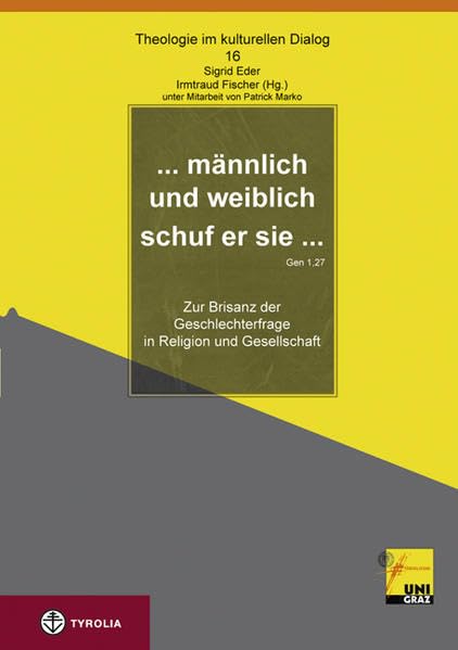 ... männlich und weiblich schuf er sie... (Gen 1,27) Politics & History