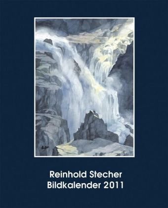 Reinhold Stecher Bildkalender 2010: Wandkalender Calendars