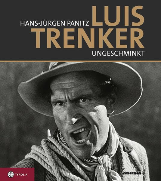 Luis Trenker - ungeschminkt: Bilder, Stationen und Begegnungen. Mit großer Filmografie und DVD "Sein letztes Interview" Pop culture
