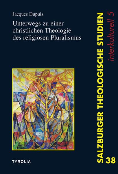 Unterwegs zu einer christlichen Theologie des religiösen Pluralismus book