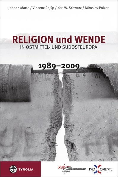 Religion und Wende in Ostmittel- und Südosteuropa 1989-2009 Religion & Esotericism