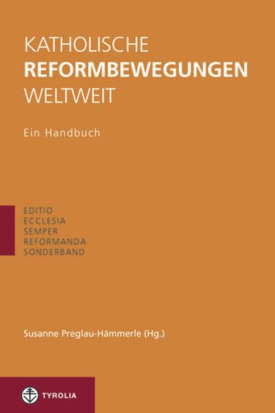 Katholische Reformbewegungen weltweit: Handbuch (ESR - edition ecclesia semper reformanda) Film, Art & Culture