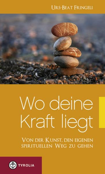 Wo deine Kraft liegt: Von der Kunst den eigenen spirituellen Weg zu gehen Religion & Esotericism