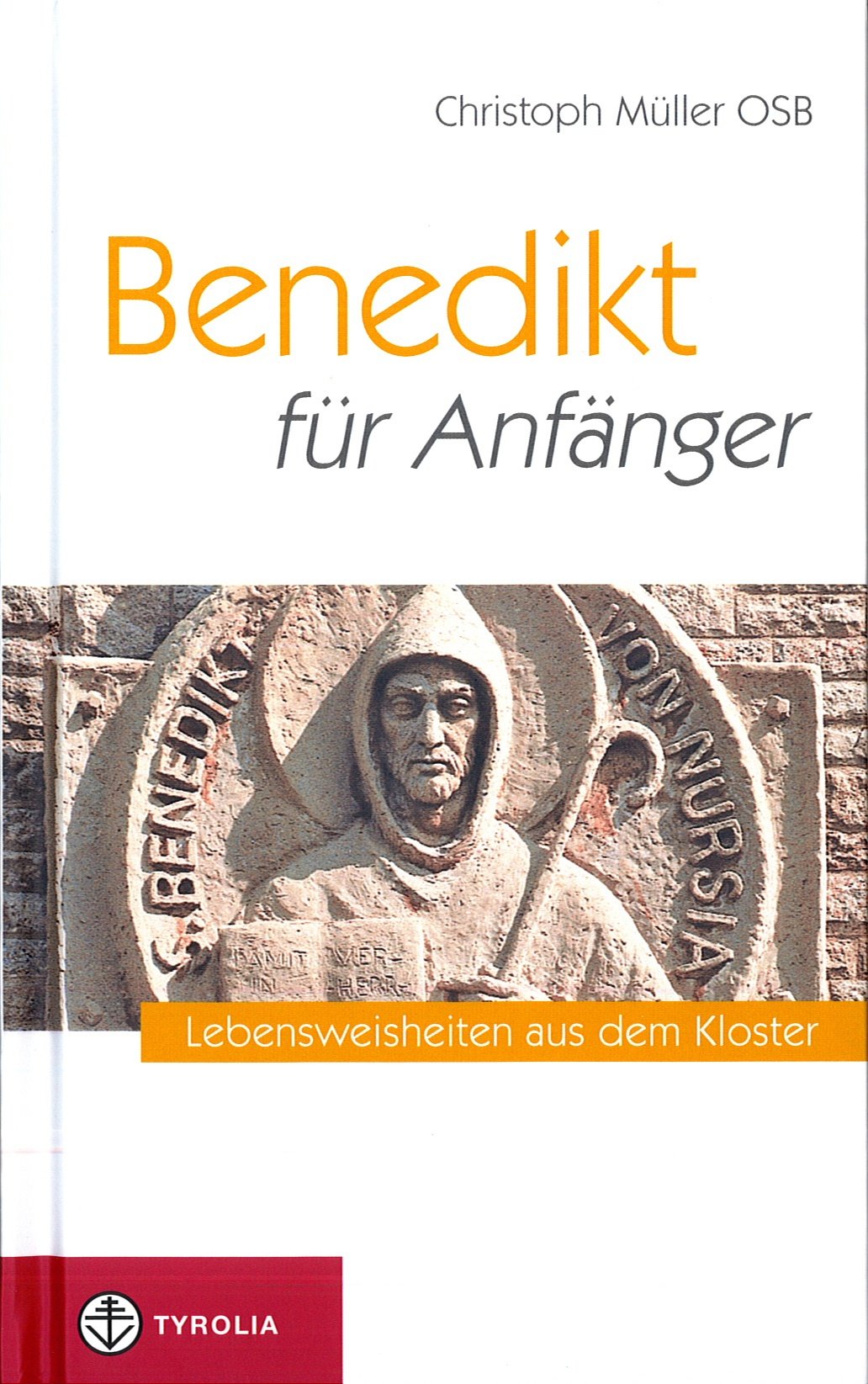 Benedikt für Anfänger Religion & Esotericism
