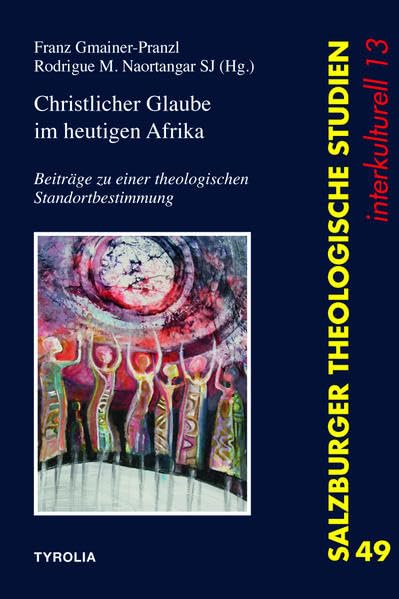 Christlicher Glaube im heutigen Afrika Religion & Esotericism