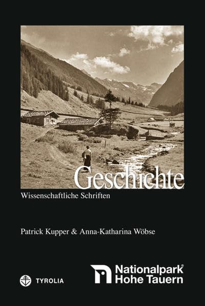 Geschichte des Nationalparks Hohe Tauern book