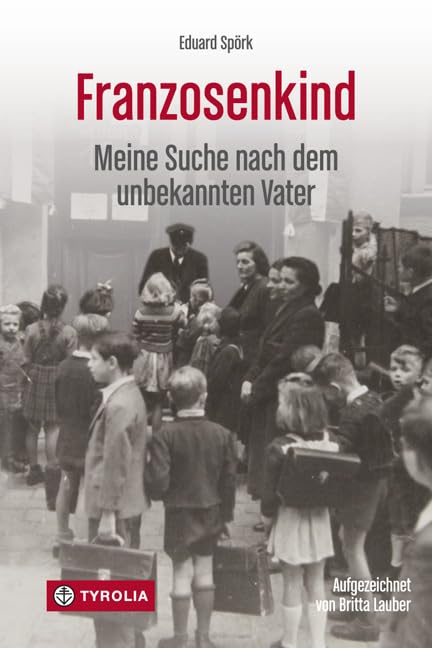 Franzosenkind Memories