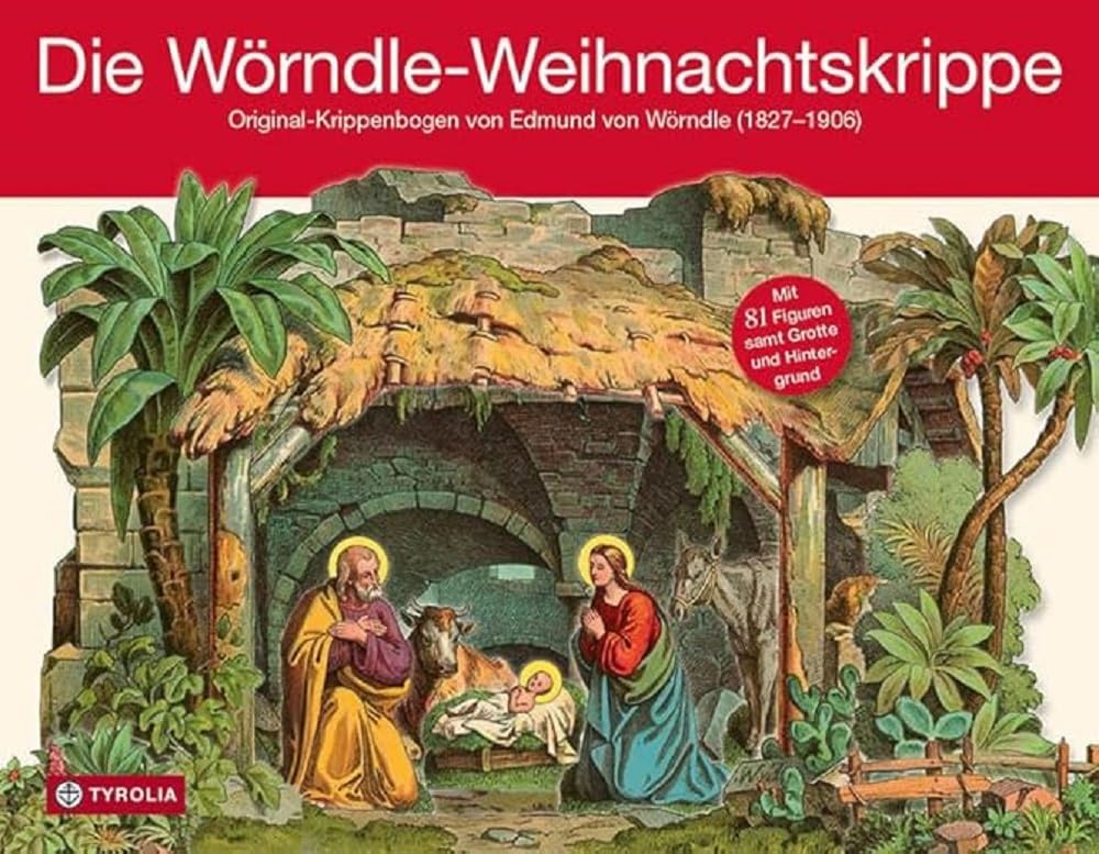 Die Wörndle-Weihnachtskrippe. Original-Krippenbogen Von Edmund Von Wörndle (1827-1906). Mit 81 Figuren Samt Grotte Und Hintergrund: ... Grotte und Hintergrund. … zum Ausschneiden Film, Art & Culture