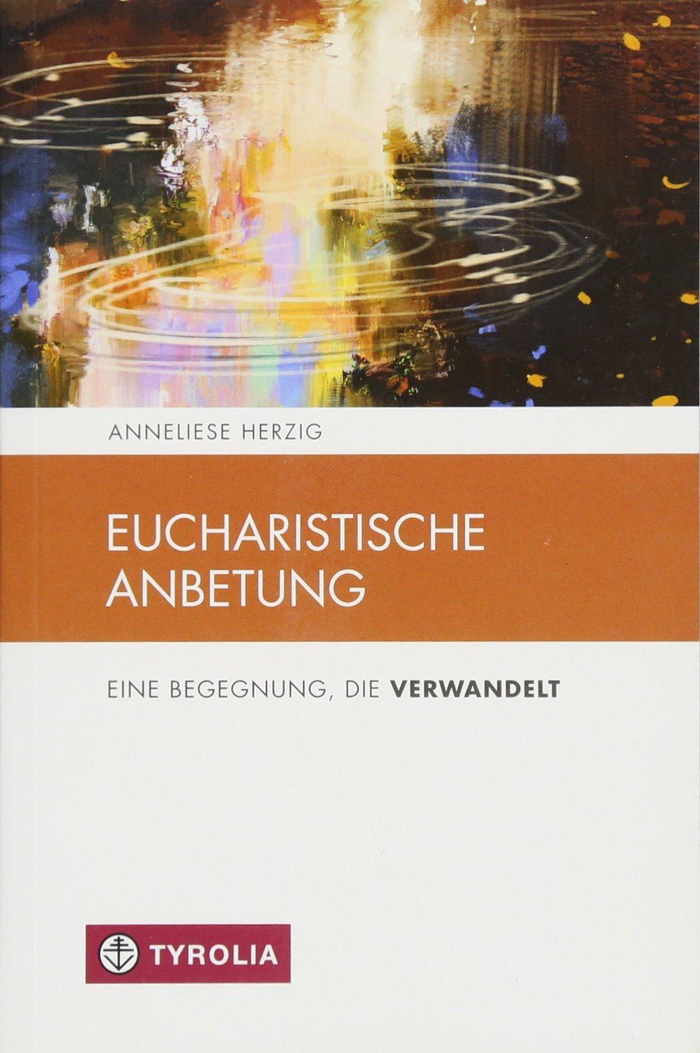 Eucharistische Anbetung Memories