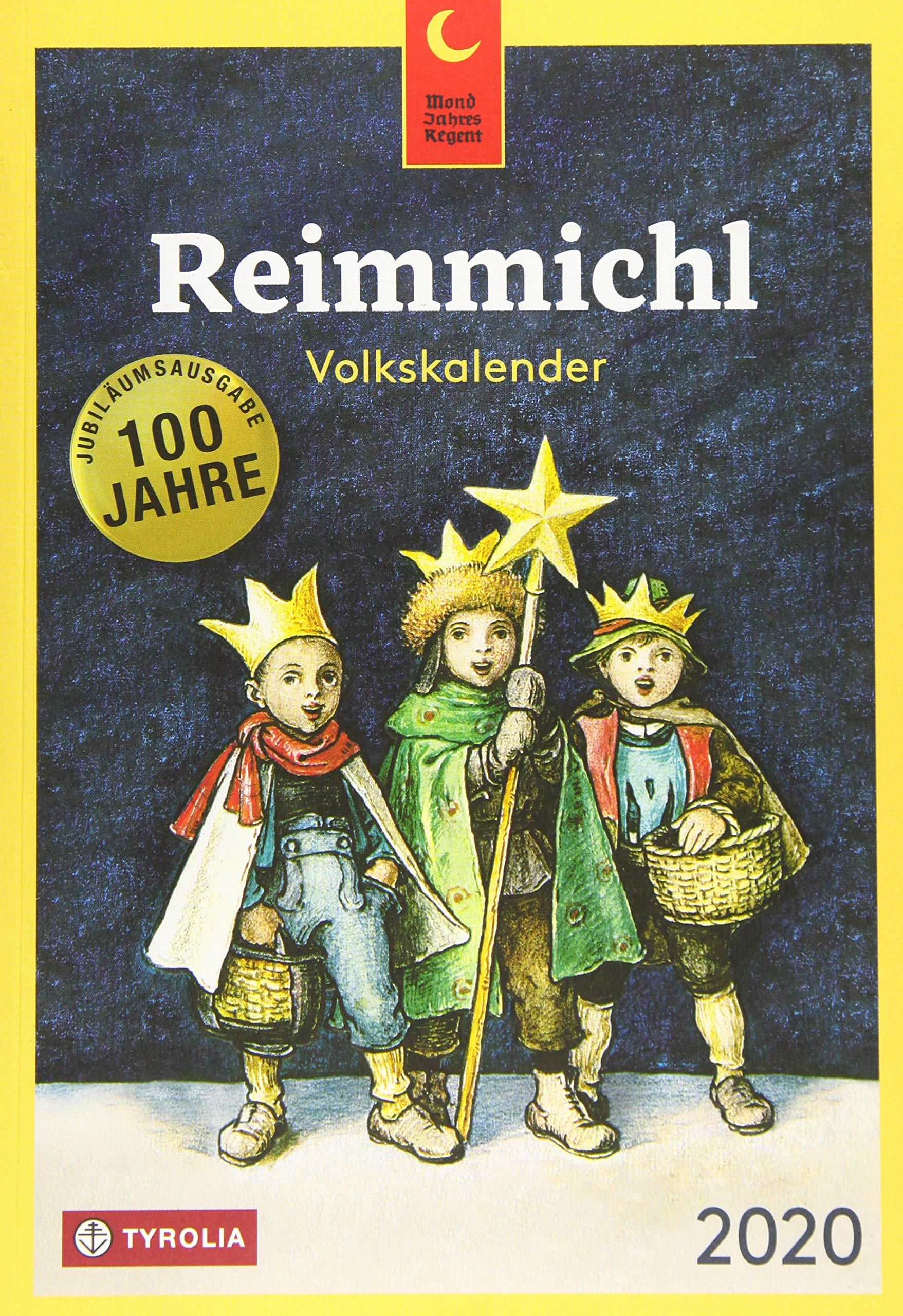 Reimmichl Volkskalender 2020: Die Jubiläumsausgabe. Redigiert von Birgitt Drewes Leisure, Home & Garden