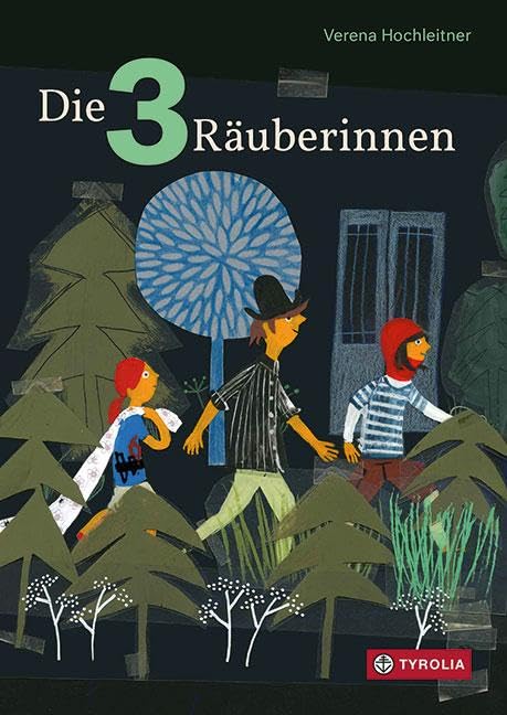 Die drei Räuberinnen Novels & Short Stories