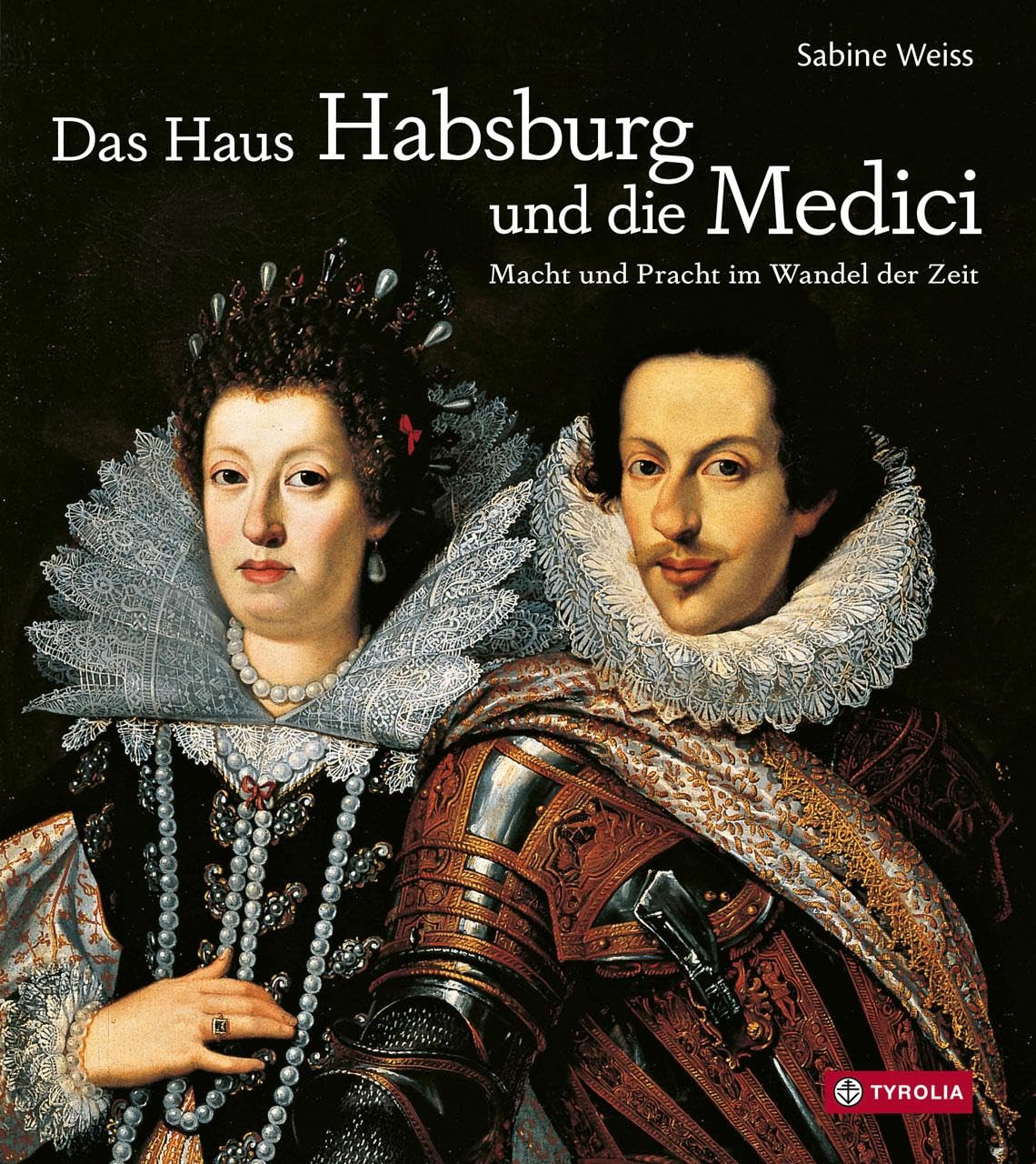 Das Haus Habsburg und die Medici: Macht und Pracht im Wandel der Zeit Natural Sciences