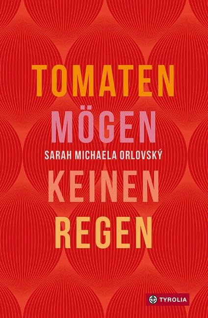 Tomaten mögen keinen Regen Fiction