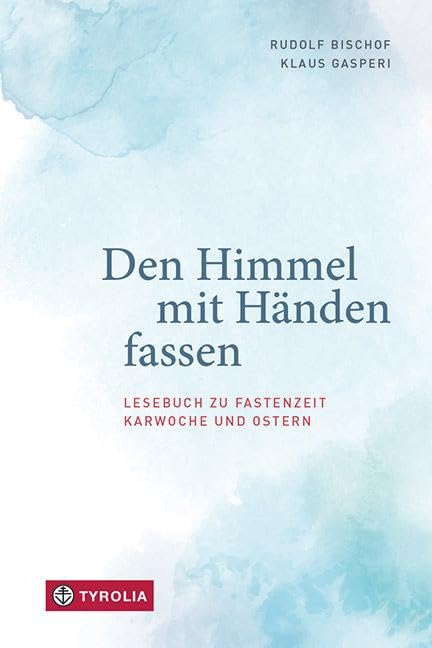 Den Himmel mit Händen fassen Religion & Esotericism