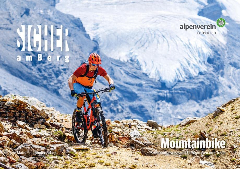 Sicher am Berg: Mountainbike Business, Finance & Career