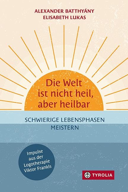 Die Welt ist nicht heil, aber heilbar Medicine