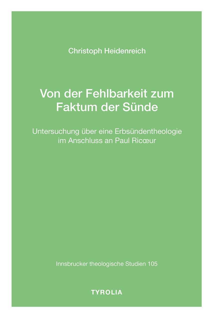 Von der Fehlbarkeit zum Faktum der Sünde Religion & Esotericism
