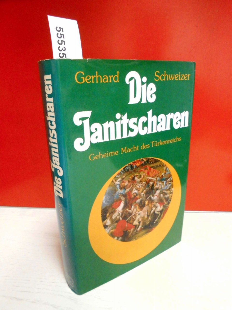 Die Janitscharen: Geheime Macht d. Türkenreiches Politics & History