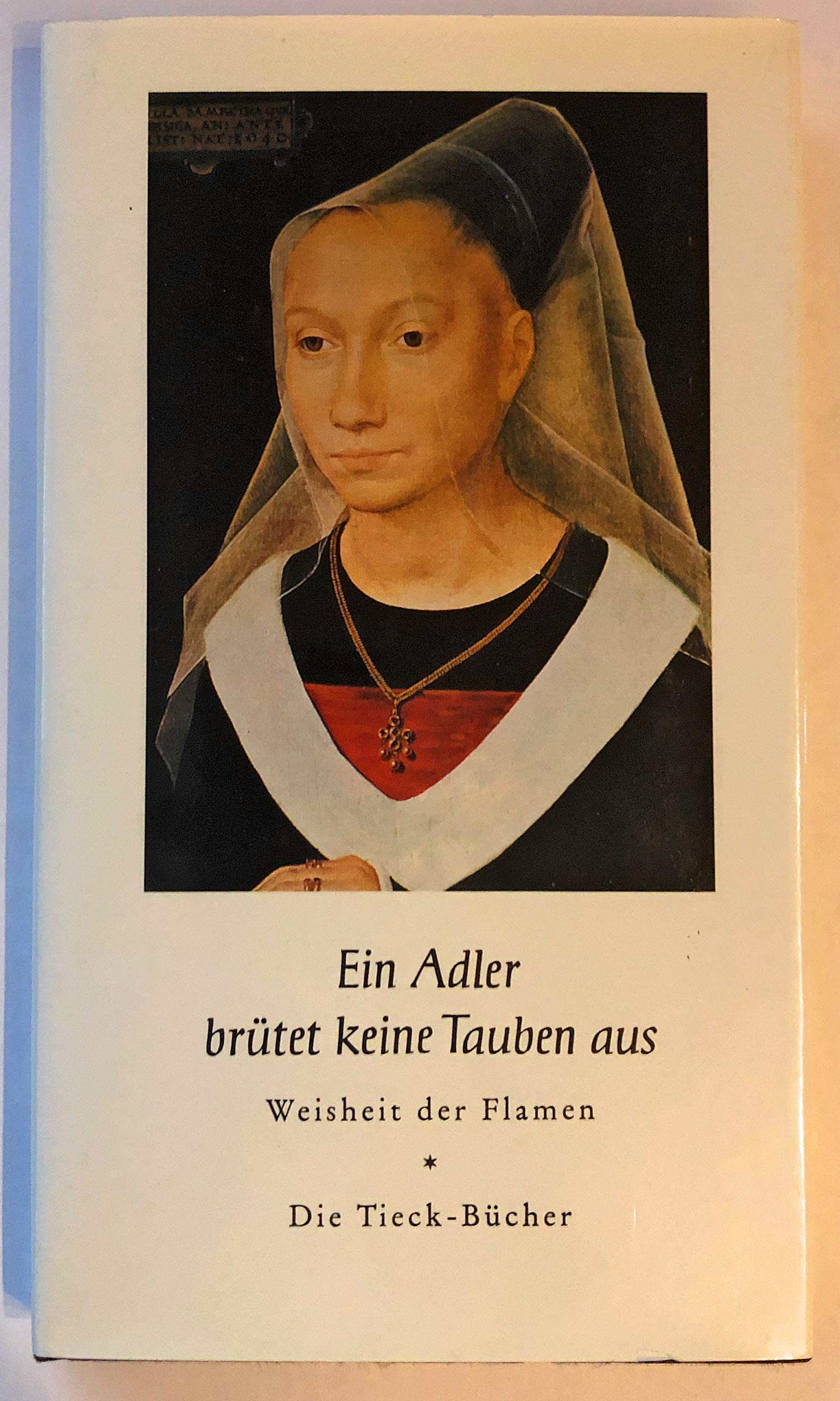 Ein Adler brütet keine Tauben aus. Weisheit der Flamen Books