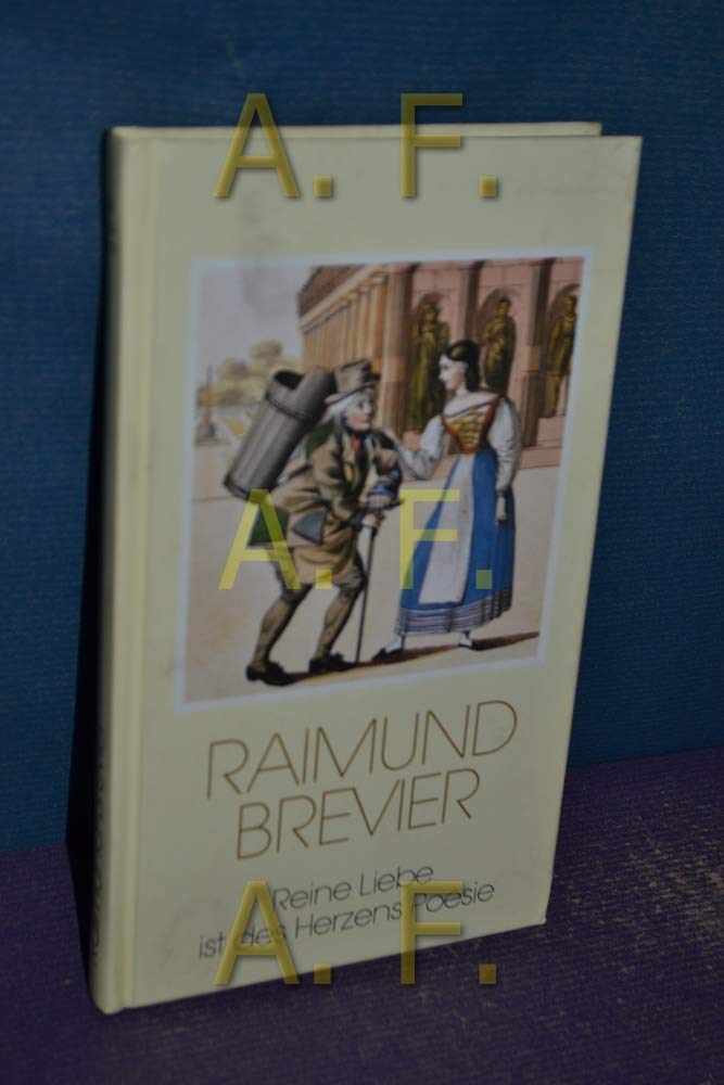 Raimund - Brevier. Die reine Liebe ist des Herzens Poesie Books