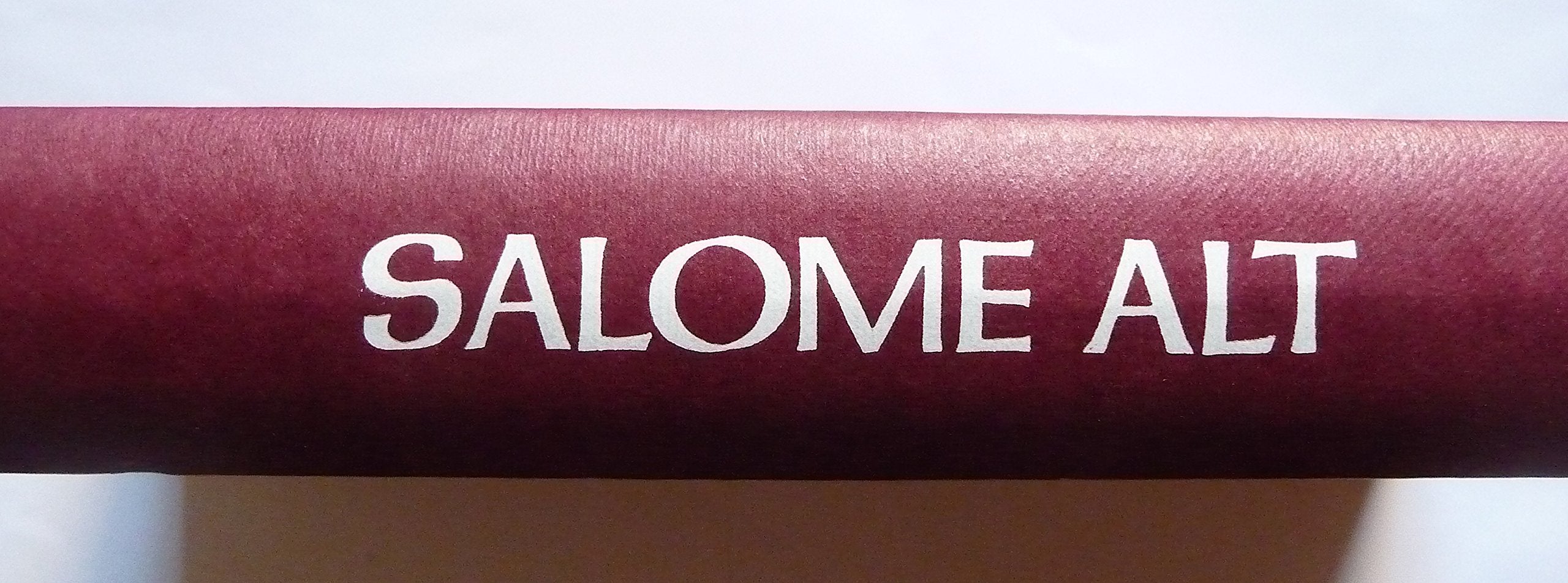 Salome Alt. Aus dem Leben einer schönen Frau und einer schönen Stadt Books