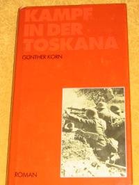 Kampf in der Toskana. Roman. Books