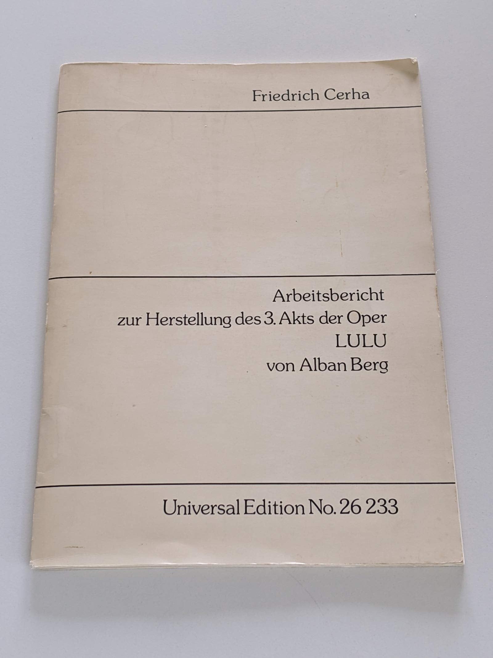 Arbeitsbericht zur Herstellung des 3. Akts der Oper Lulu von Alban Berg (Livre en allemand) book