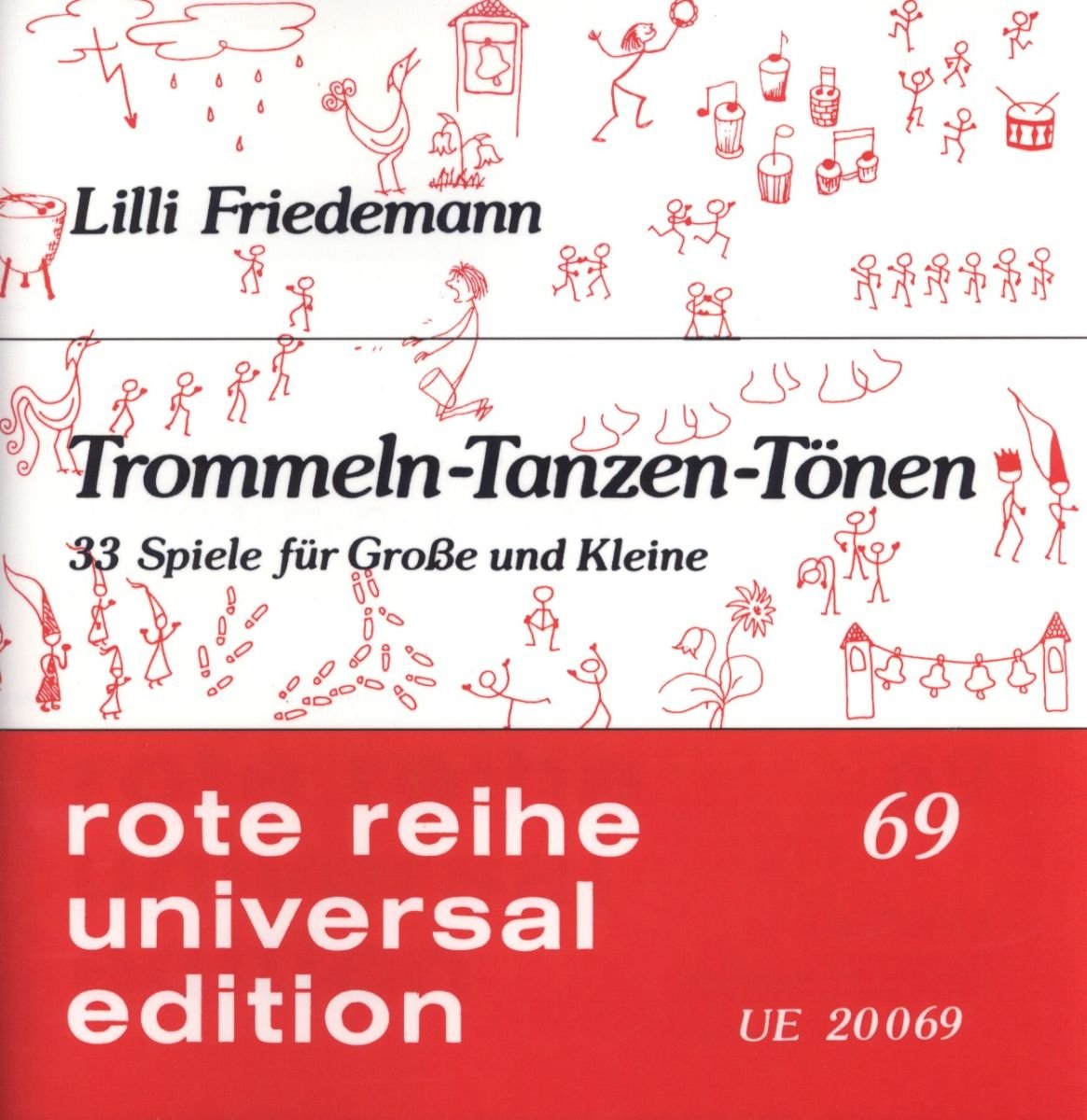 Trommeln, tanzen, tönen, variable Besetzung: 33 Spiele für Kleine und Grosse (Rote Reihe) Sheet Music