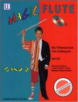 MAGIC FLUTE 2, für Flöte: Die Flötenschule von Anfang an mit CD Books