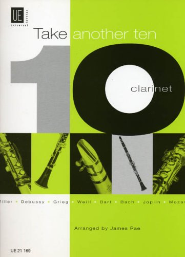Take Another Ten- Clarinet: Beliebte StüCke Von Bach Bis Glen Miller Arts & Music