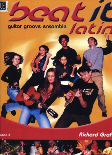 Beat it 2 - Latin Guitar Groove Ensemble: Bossa Nova, Samba, Kubanischer Bolero, Salsa, Calypso Und Reggae Sheet Music