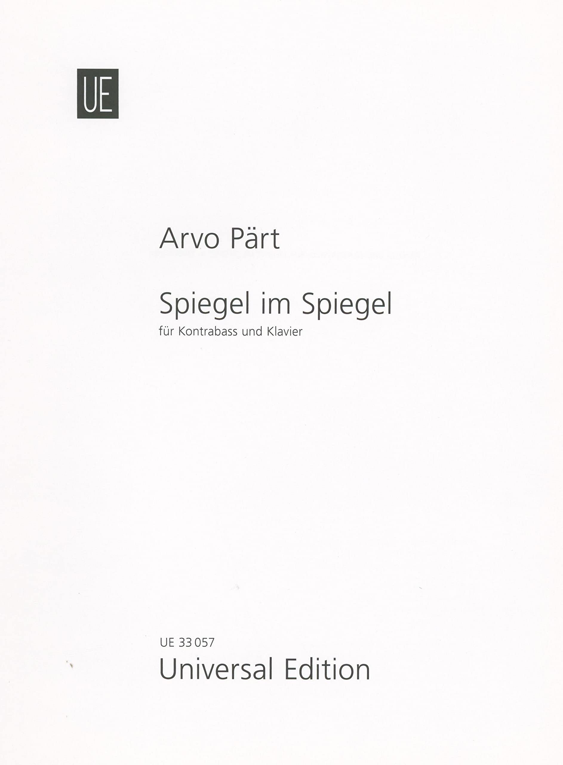 Spiegel im Spiegel: für Kontrabass und Klavier.: Partitur. Sheet Music