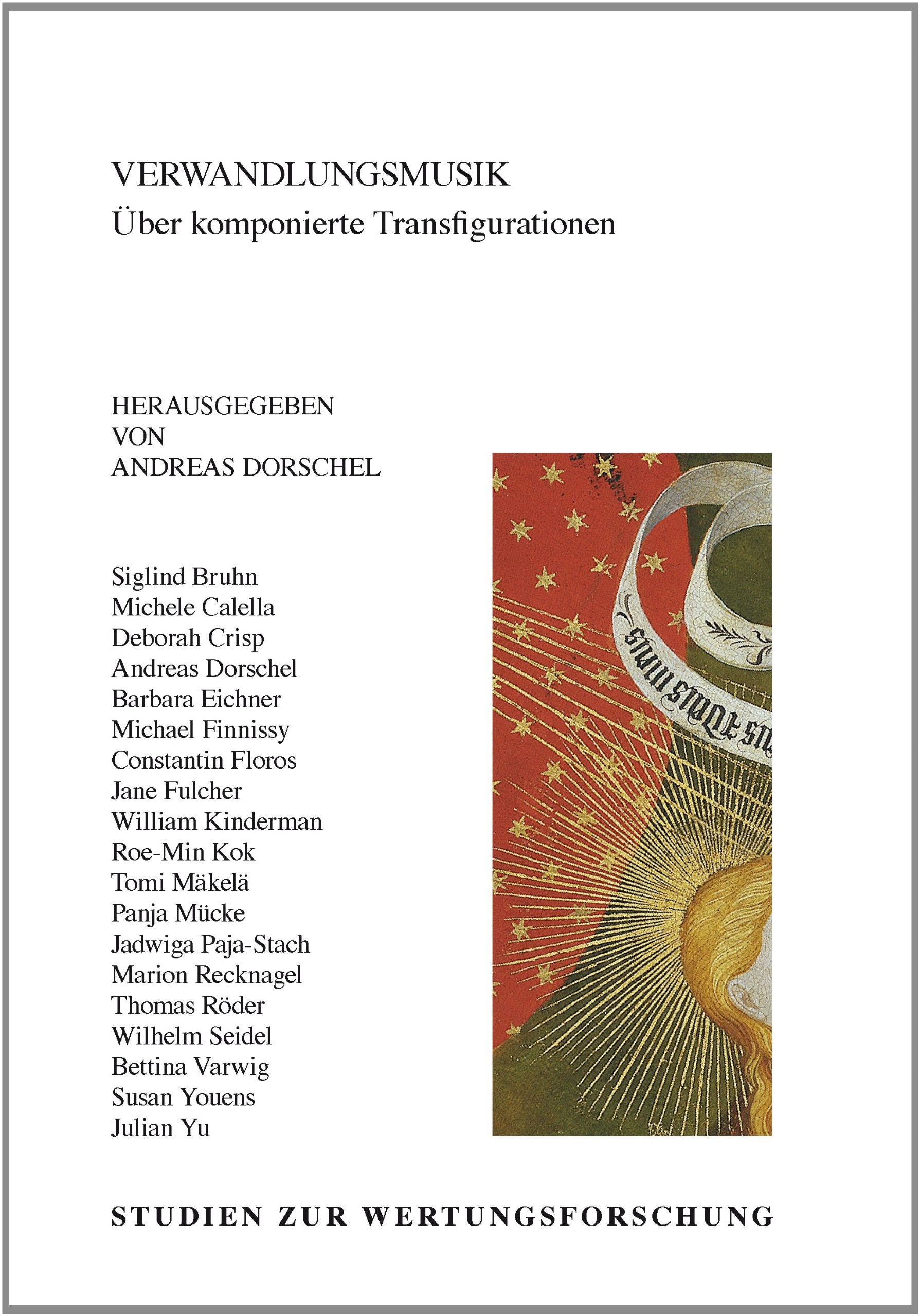 Verwandlungsmusik: Über komponierte Transfigurationen (Studien zur Wertungsforschung) Sheet Music
