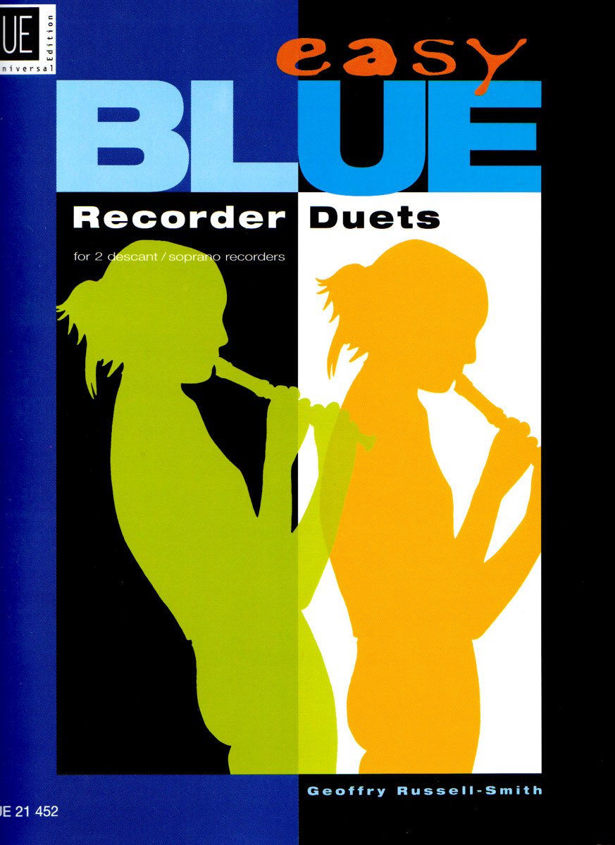 Easy Blue: Recorder Duets for soprano recorders / Duette für Sopranblockflöte Sheet Music