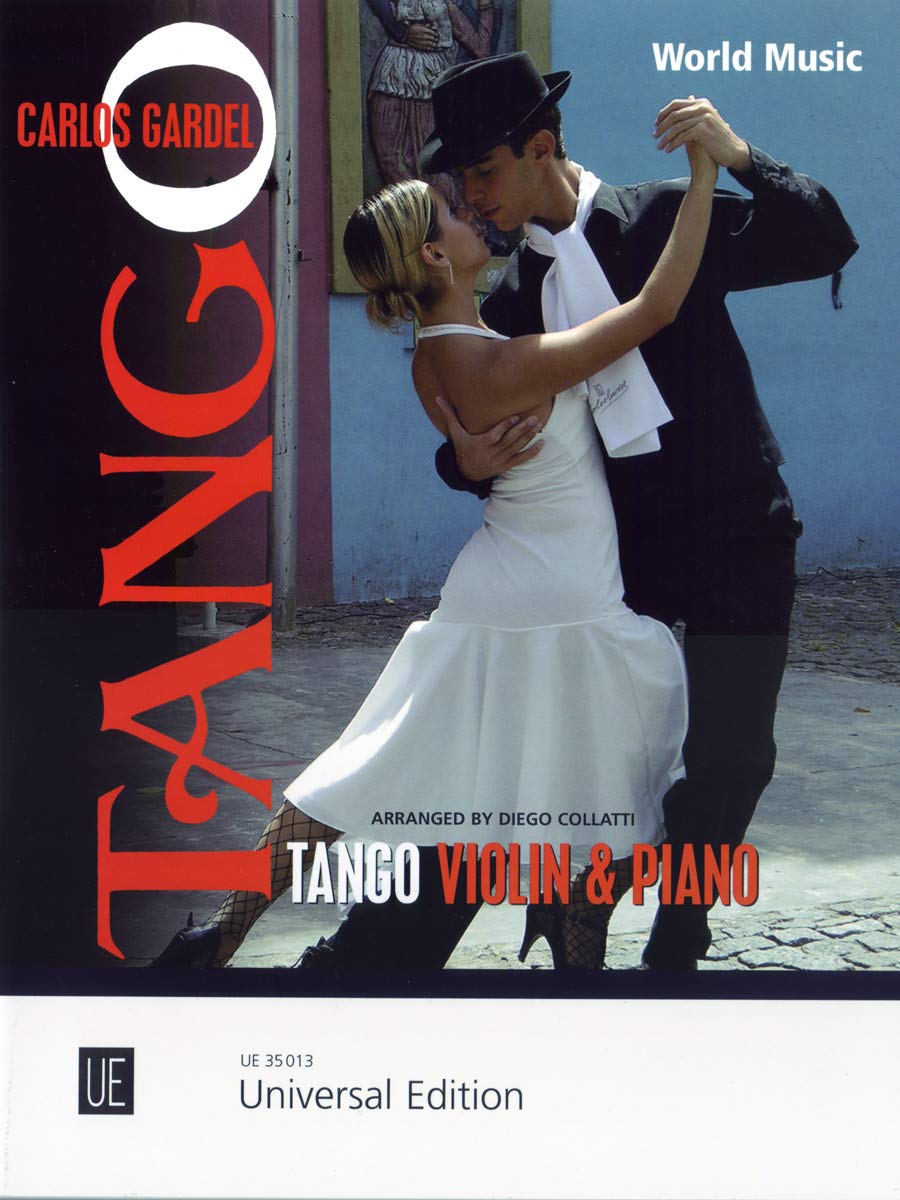 Tango: Mitreißende Klassiker aus Argentinien. Violine und Klavier. Partitur. Sheet Music