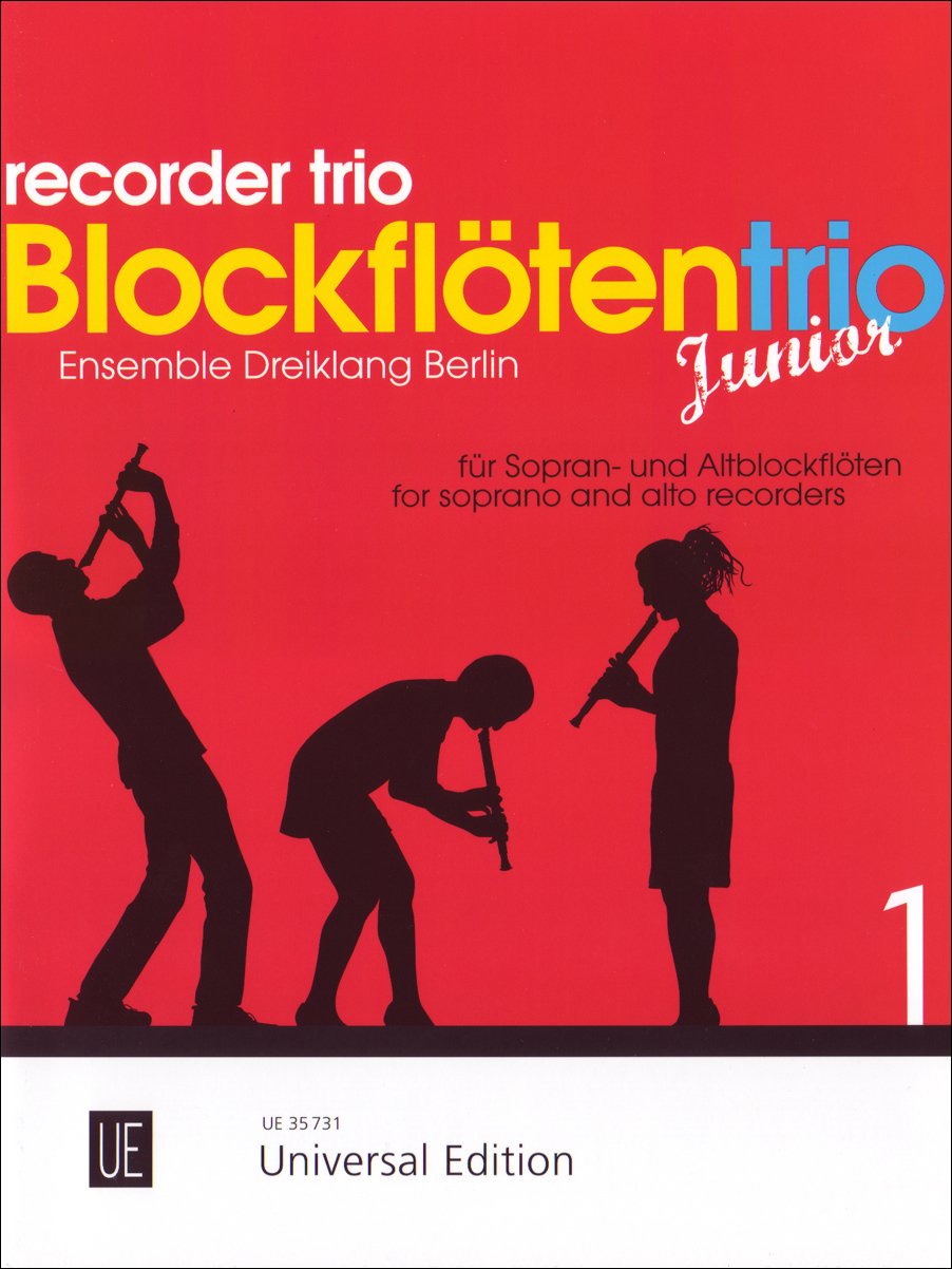 Blockflötentrio Junior.Bd.1: Ensemble Dreiklang Berlin. Band 1. drei Blockflöten (SSA/SAA). Spielpartitur. Sheet Music