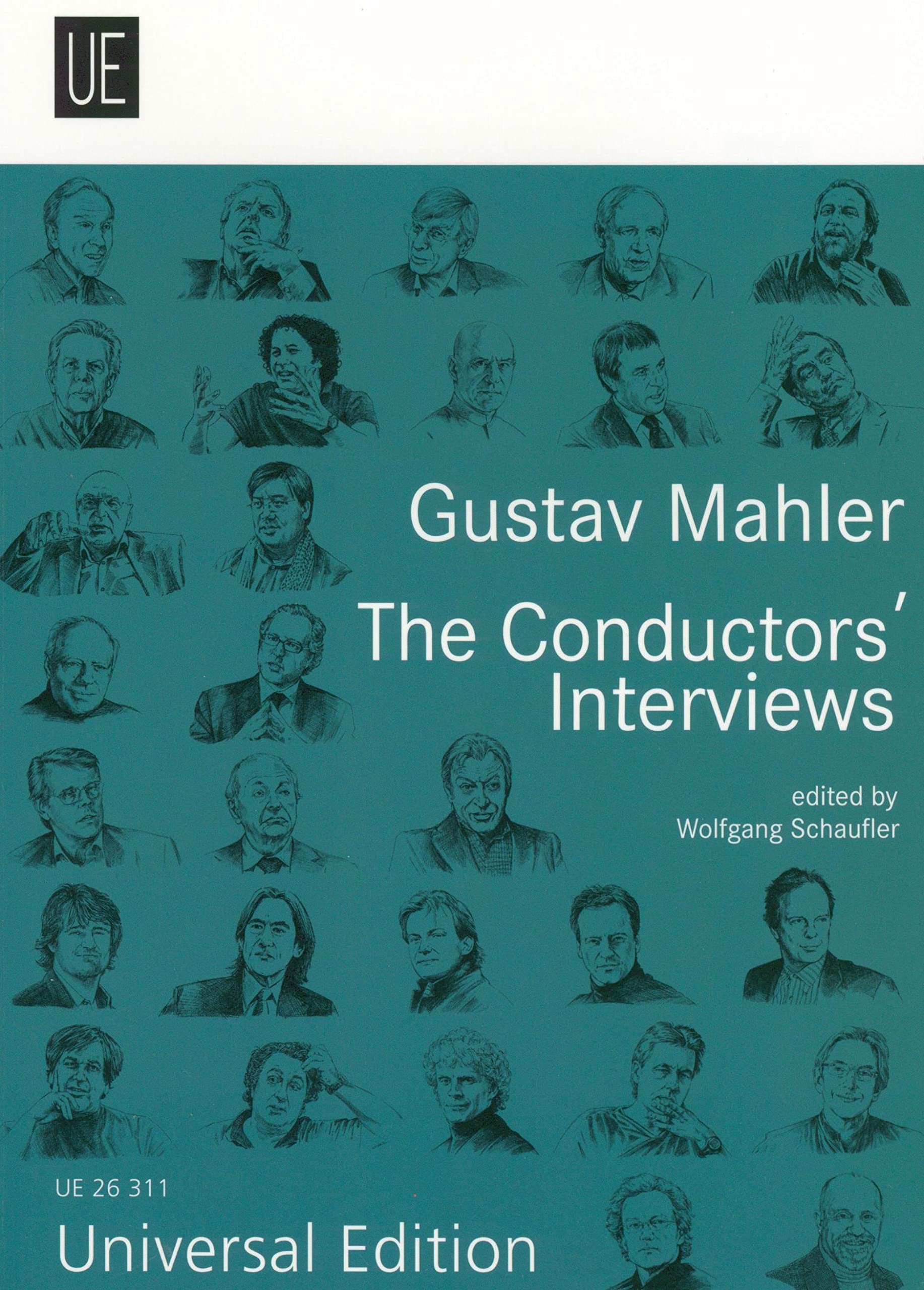 Gustav Mahler. The Conductors' Interviews Arts & Music