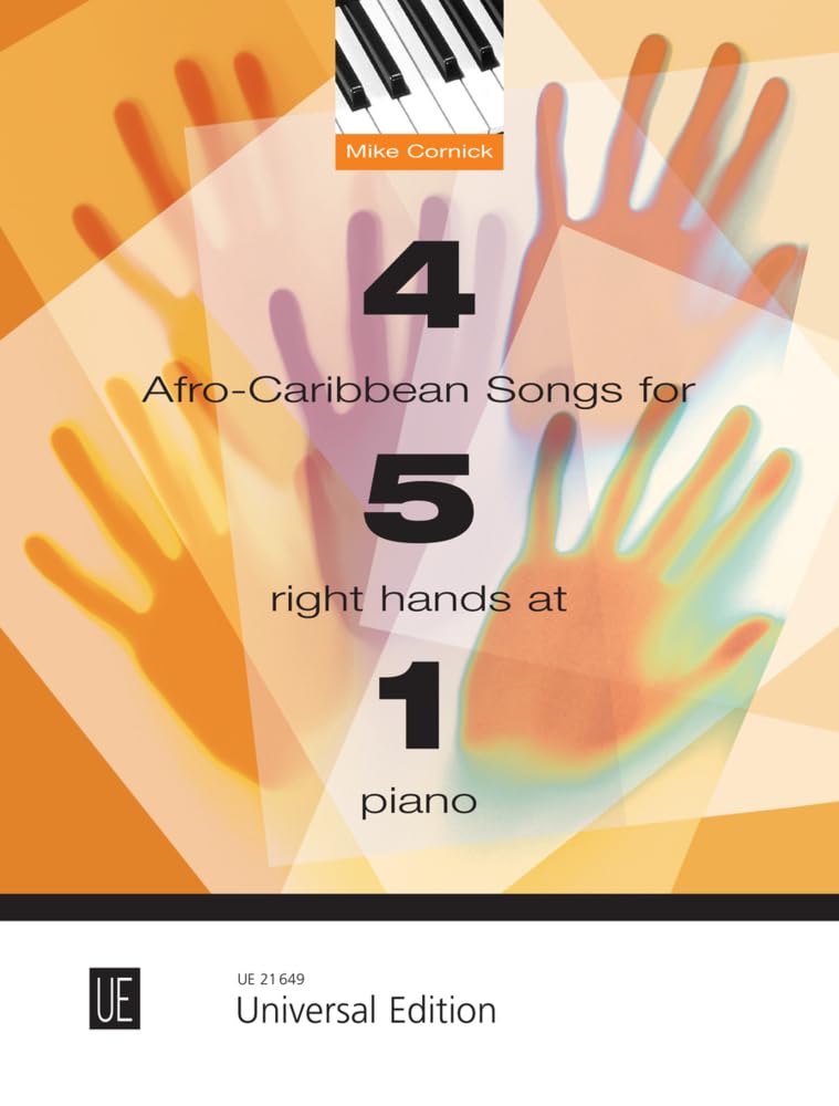 4 Afro-Caribbean Songs for 5 Right Hands at 1 Piano für 5 rechte Hände an einem Klavier: 5 rechte Hände an einem Klavier. Spielpartitur. Sheet Music