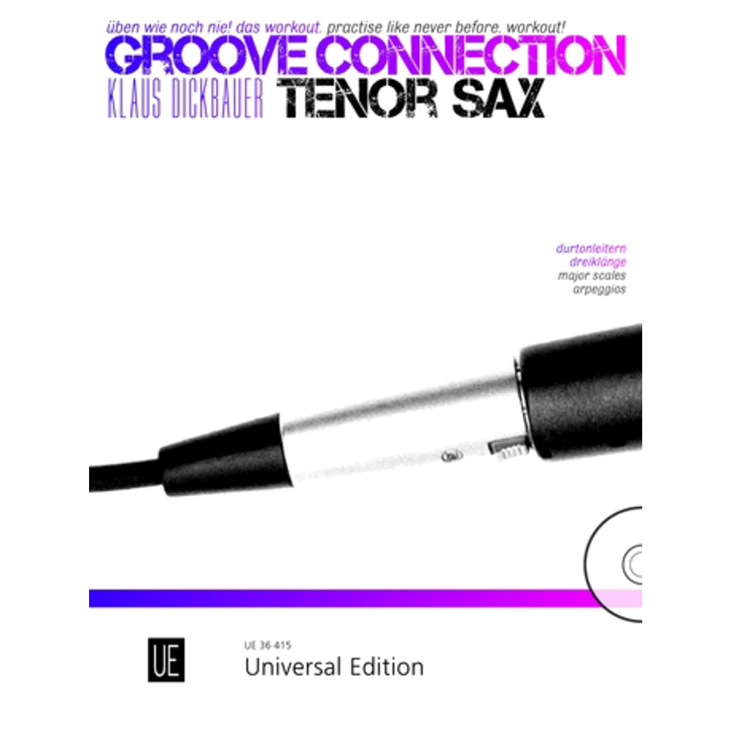 Groove Connection – Tenor Saxophone für ein und mehr Tenorsaxophone: Üben wie noch nie! Das Workout Sheet Music