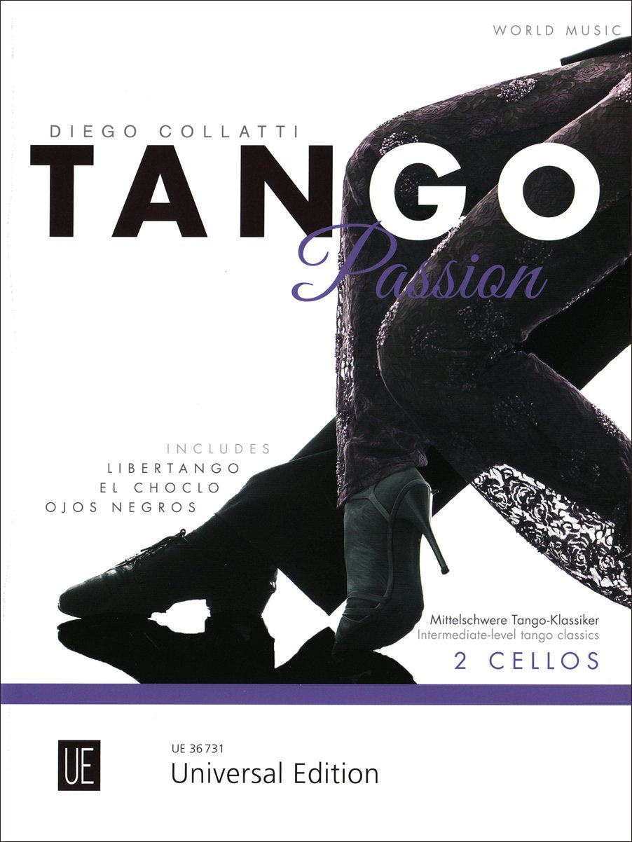 Tango Passion Cello Duets: 8 mittelschwere Tango-Klassiker. für zwei Violoncelli. Spielpartitur Art & Literature