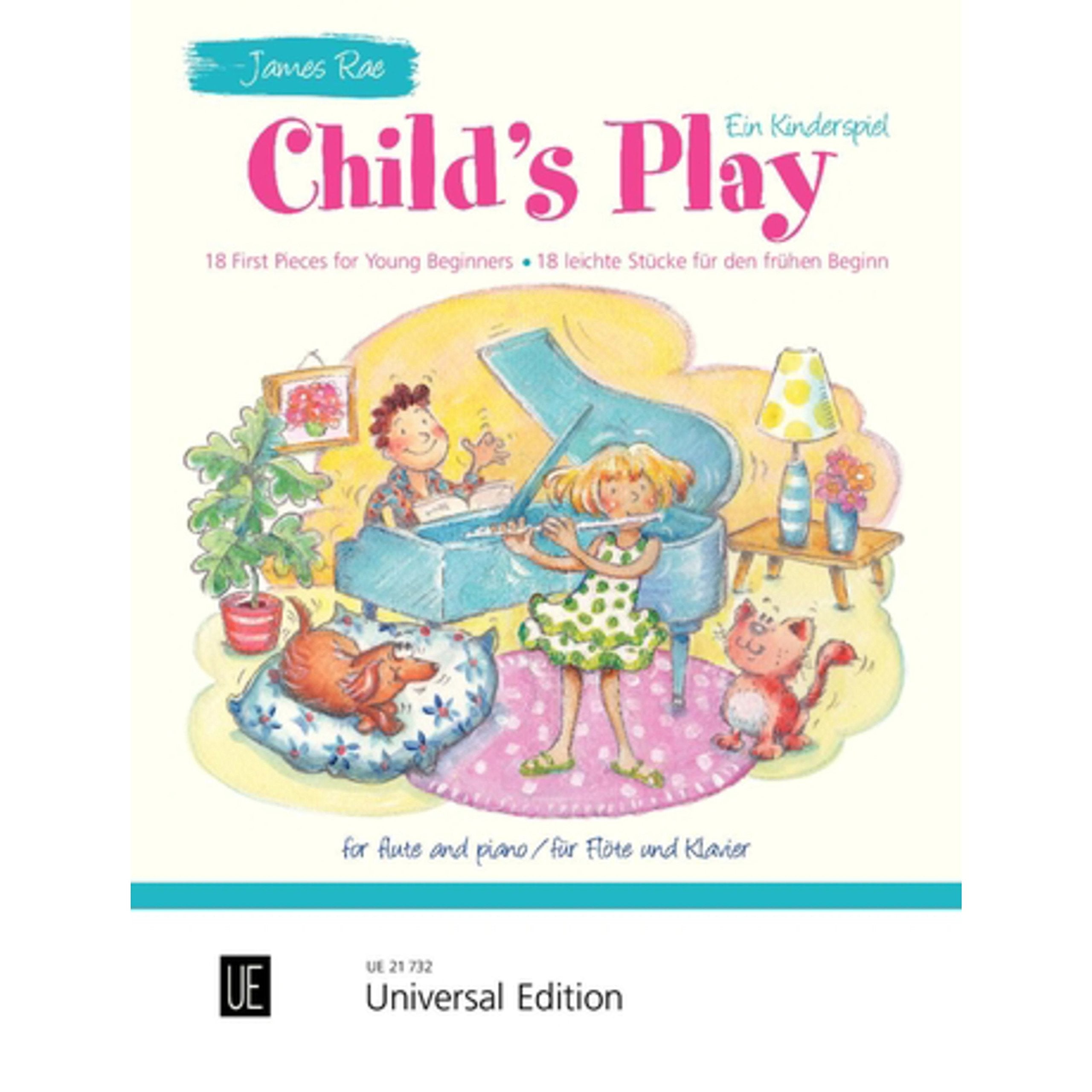 Child's Play - Ein Kinderspiel: 18 leichte Stücke für den frühen Beginn. für Flöte und Klavier.: 18 leichte Stücke für den frühen Beginn. Flöte und Klavier. Partitur. Sheet Music