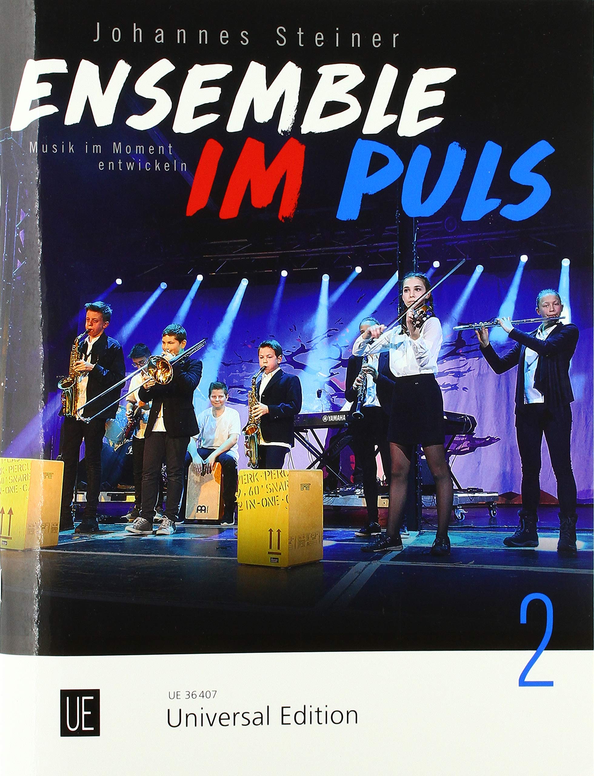 Ensemble im Puls 2: Musik im Moment entwickeln. Band 2. für flexibles Ensemble.: Musik im Moment entwickeln. Band 2. flexibles Ensemble. Partitur. Sheet Music
