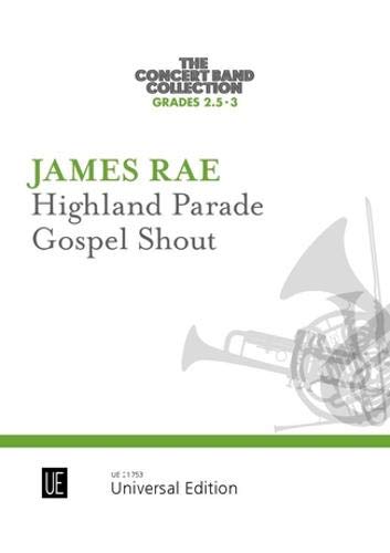 Highland Parade - Gospel Shout: Blasorchester. Partitur und Stimmen. (The Concert Band Collection, Band 3) Books