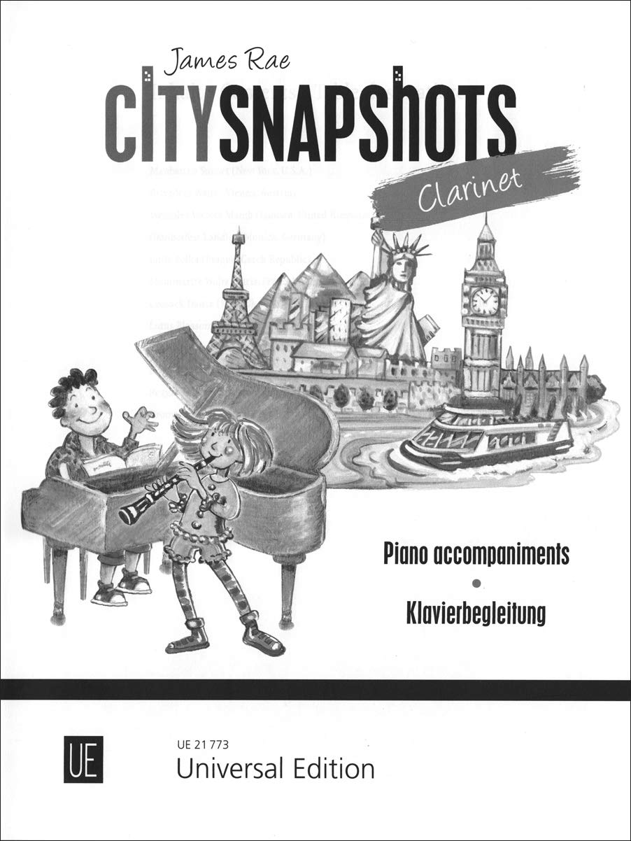 City Snapshots Clarinet - Klavierbegleitung: Eine musikalische Reise für junge Leute. 1-2 Klarinetten mit Klavierbegleitung. Partitur. Arts & Music