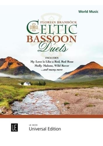 Celtic Bassoon Duets: 17 mittelschwere Arrangements mit Musik aus Irland, Schottland und der Bretagne. 2 Fagotte. Spielpartitur. (World Music) Books